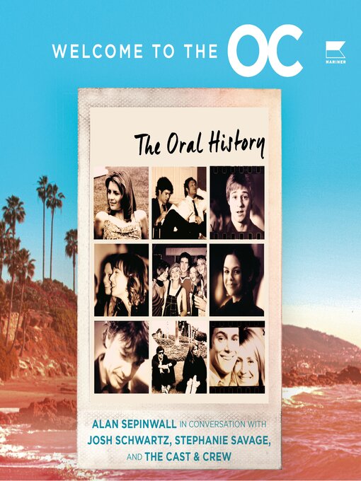 Title details for Welcome to the O.C. by Josh Schwartz - Available